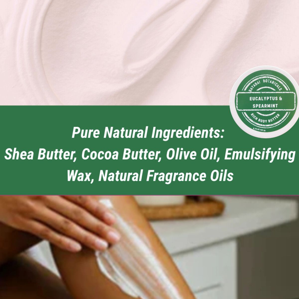 BAYABAI BOTANICALS RICH BODY BUTTER EUCALYPTUS & SPEARMINT