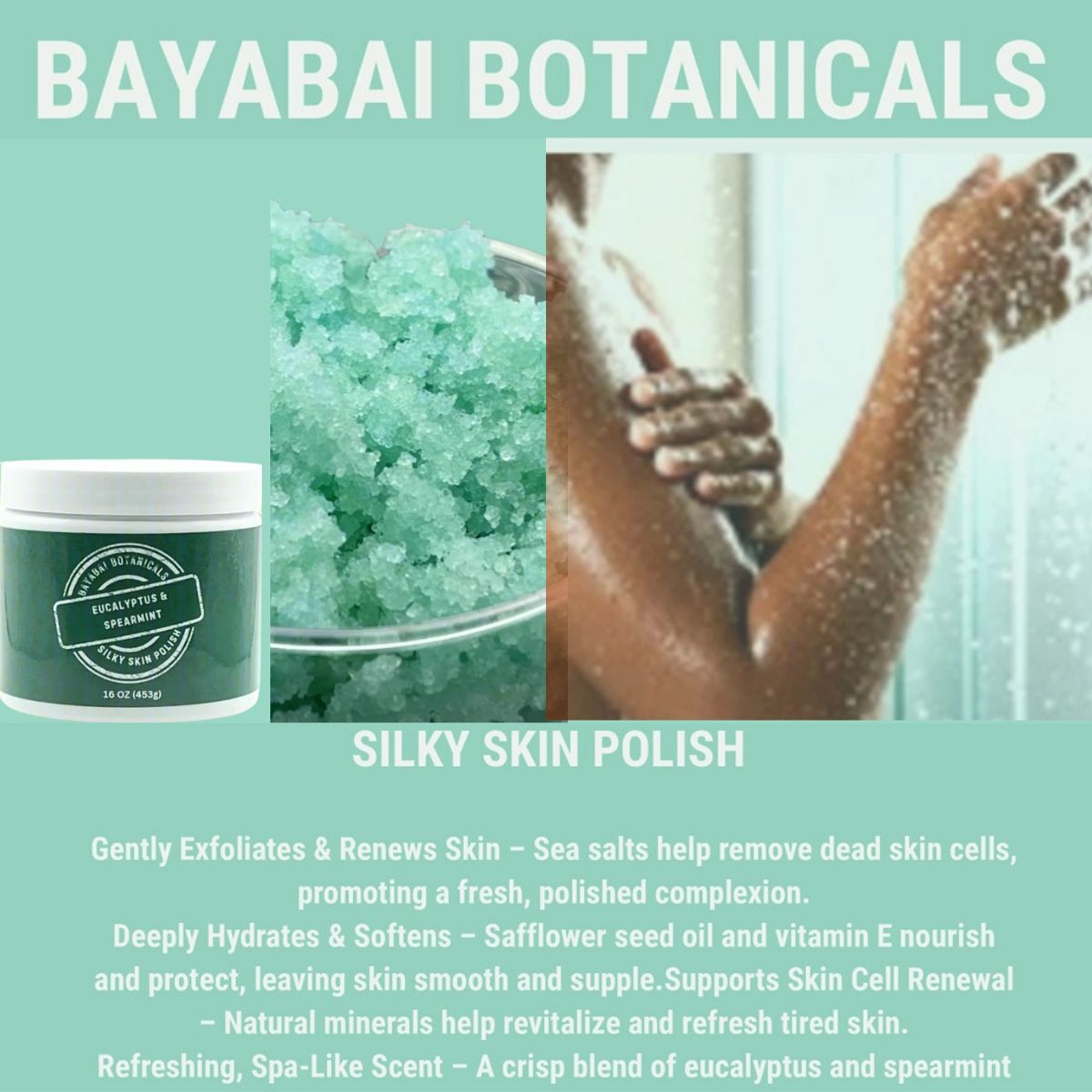 BAYABAI BOTANICALS SILKY SKIN POLISH EUCALYPTUS & SPEARMINT