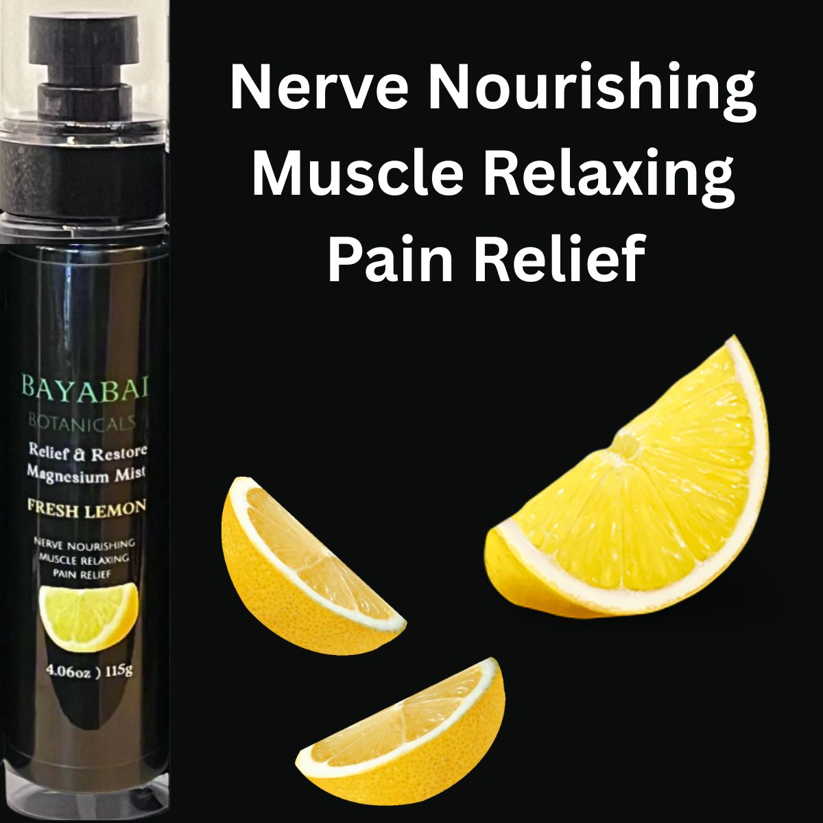 BAYABAI BOTANICALS RELIEF & RESTORE MAGNESIUM MIST FRESH LEMON 4 OZ