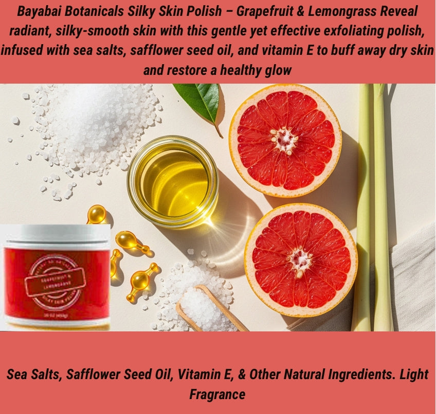 BAYABAI BOTANICALS SILKY SKIN POLISH GRAPEFRUIT & LEMONGRASS