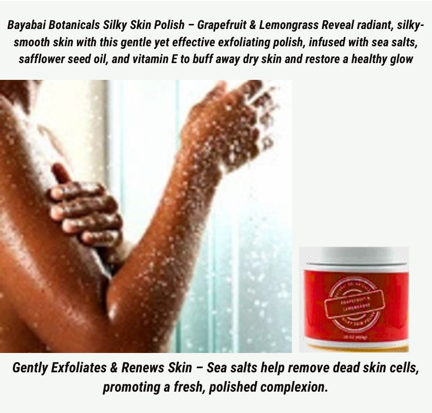BAYABAI BOTANICALS SILKY SKIN POLISH GRAPEFRUIT & LEMONGRASS